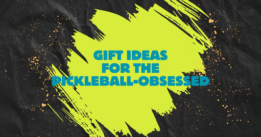 10 Useful Gift Ideas for the Pickleball-Obsessed
