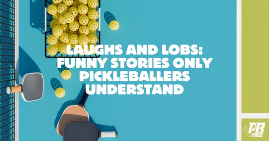 Pickleball Humor: Relatable Tales from the Court