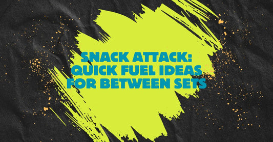 Snack Attack: Quick Fuel Ideas for Between Sets