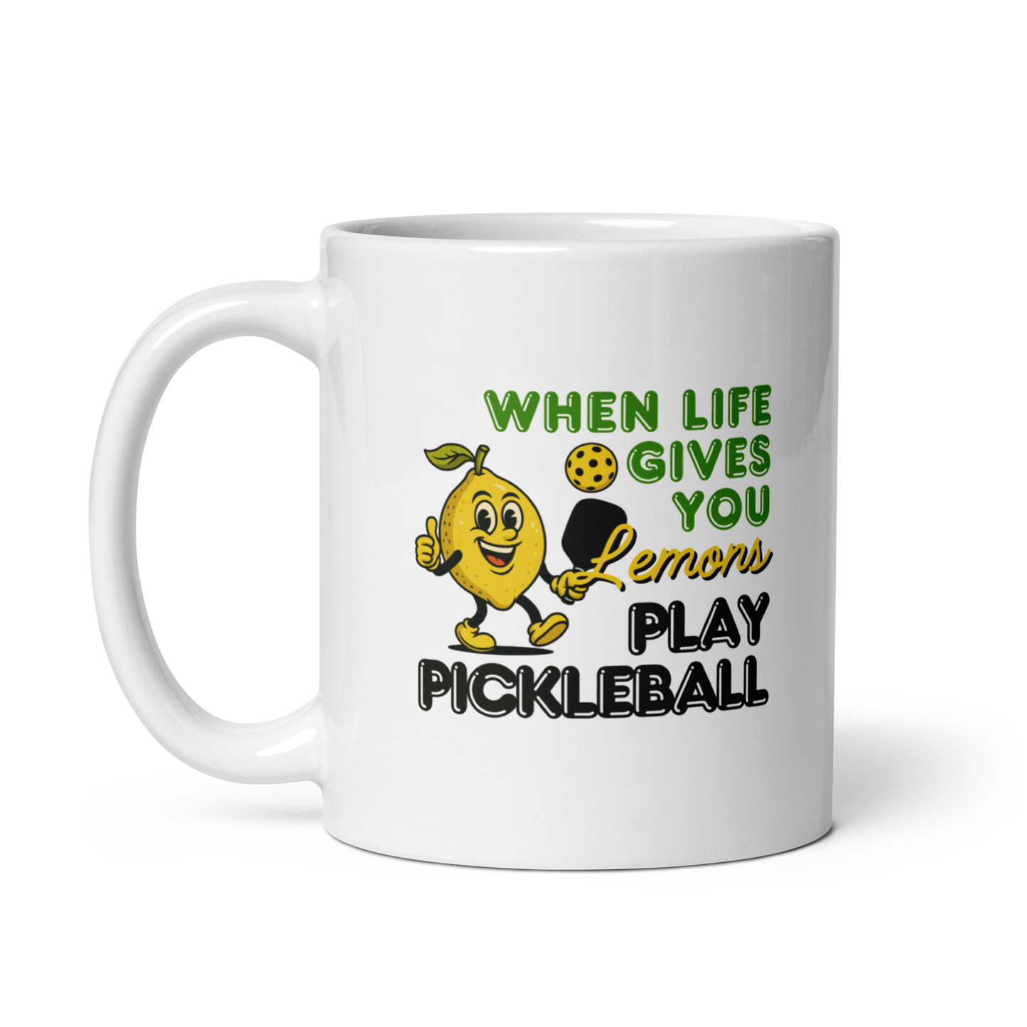 When Life Gives You Lemons Pickleball Mug