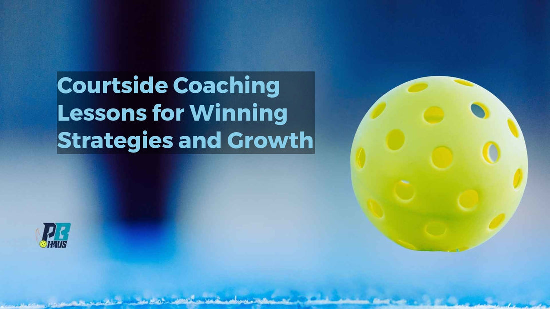 Courtside Coaching Lessons for Winning Strategies and Growth