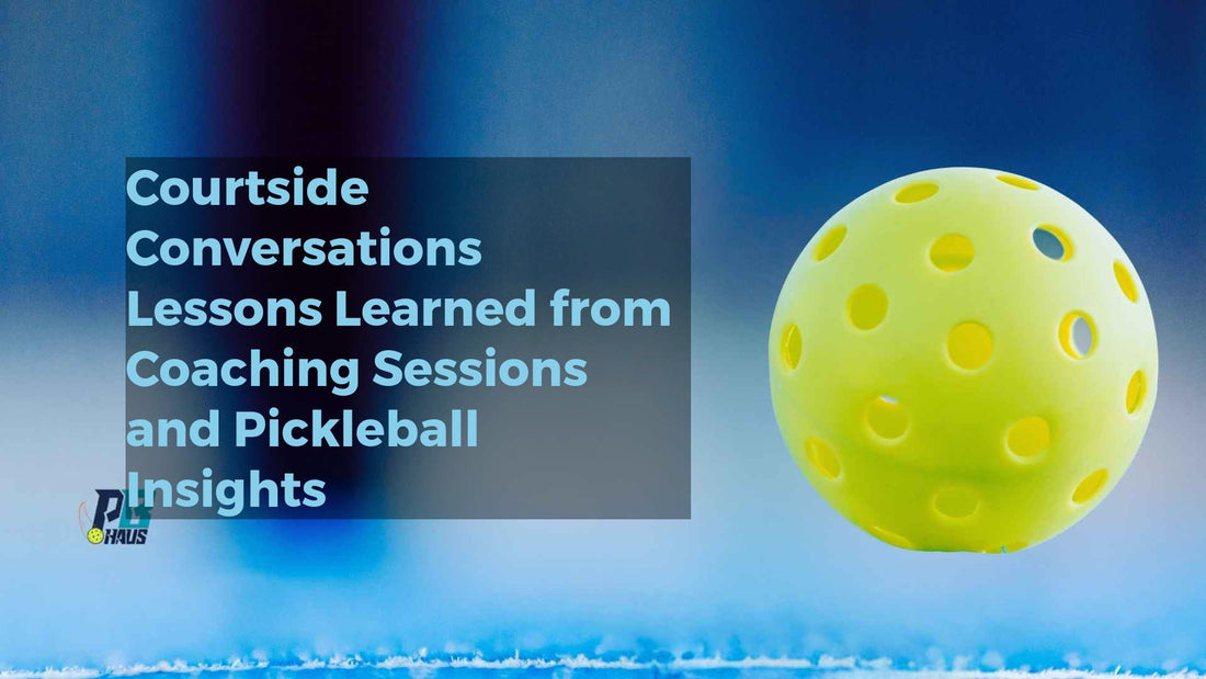 Courtside Conversations: Lessons Learned from Coaching Sessions