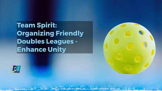 Team Spirit: Organizing Friendly Doubles Leagues