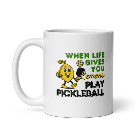 When Life Gives You Lemons Pickleball Mug